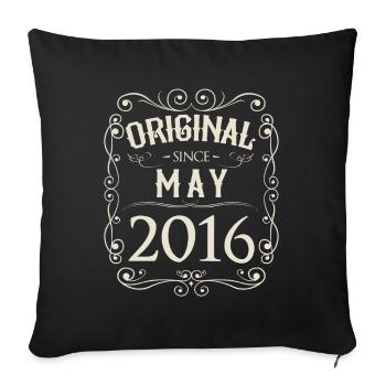 Vintage - Original since May 2016 Birthday - Sofa pillowcase 17,3'' x 17,3'' (45 x 45 cm) - black - Front