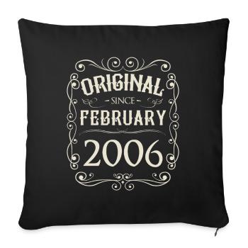 Vintage - Original since February 2006 Birthday - Sofa pillowcase 17,3'' x 17,3'' (45 x 45 cm) - black - Front