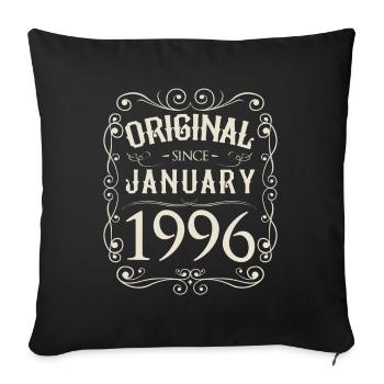 Vintage - Original since January 1996 Birthday - Sofa pillowcase 17,3'' x 17,3'' (45 x 45 cm) - black - Front