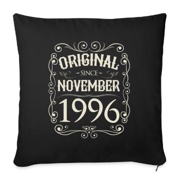 Vintage - Original since November 1996 Geburtstag - Sofakissenbezug 45 x 45 cm - Schwarz - Vorne