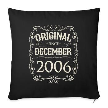 Vintage - Original since December 2006 Birthday - Sofa pillowcase 17,3'' x 17,3'' (45 x 45 cm) - black - Front