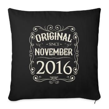 Vintage - Original since November 2016 Birthday - Sofa pillowcase 17,3'' x 17,3'' (45 x 45 cm) - black - Front
