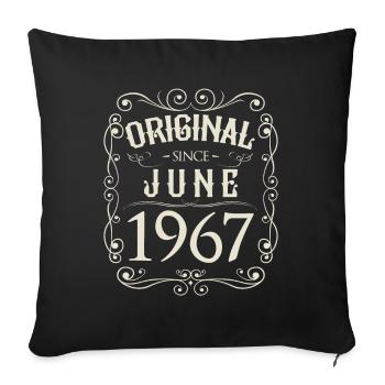 Vintage - Original since Juni 1967 Geburtstag - Sofakissenbezug 45 x 45 cm - Schwarz - Vorne