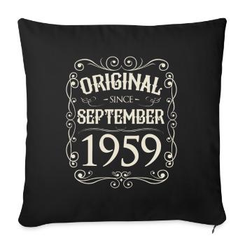 Vintage - Original since September 1959 Birthday - Sofa pillowcase 17,3'' x 17,3'' (45 x 45 cm) - black - Front