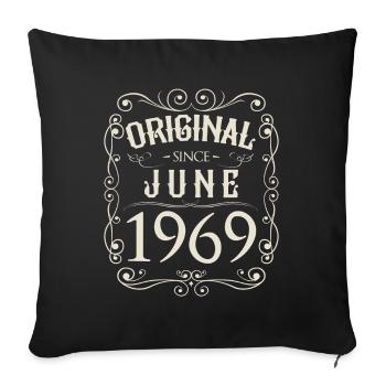 Vintage - Original since Juni 1969 Geburtstag - Sofakissenbezug 45 x 45 cm - Schwarz - Vorne