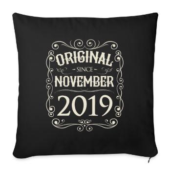 Vintage - Original since November 2019 Birthday - Sofa pillowcase 17,3'' x 17,3'' (45 x 45 cm) - black - Front