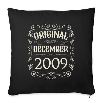 Vintage - Original since December 2009 Birthday - Sofa pillowcase 17,3'' x 17,3'' (45 x 45 cm) - black - Front