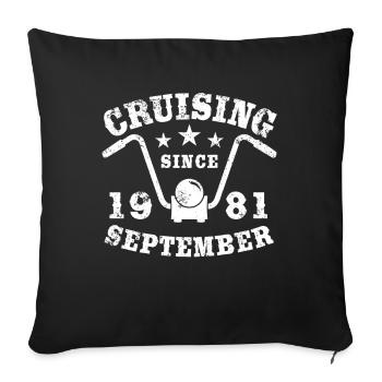 Cruising Biker Geburtstag September 1981 Motorrad - Sofakissenbezug 45 x 45 cm - Schwarz - Vorne