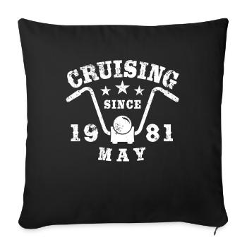 Cruising Biker Birthday May 1981 Motorcycle - Sofa pillowcase 17,3'' x 17,3'' (45 x 45 cm) - black - Front