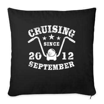 Cruising Biker Birthday September 2012 Motorcycle - Sofa pillowcase 17,3'' x 17,3'' (45 x 45 cm) - black - Front