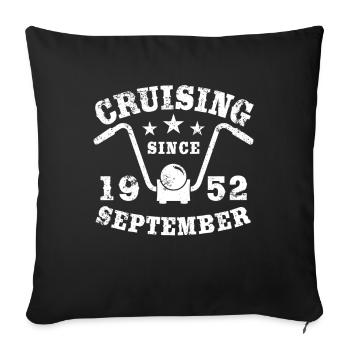 Cruising Biker Birthday September 1952 Motorcycle - Sofa pillowcase 17,3'' x 17,3'' (45 x 45 cm) - black - Front