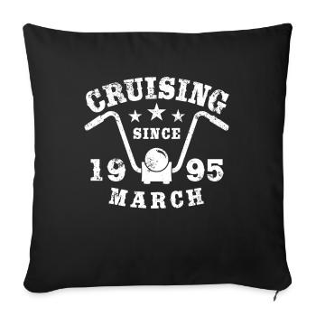 Cruising Biker Birthday March 1995 Motorcycle - Sofa pillowcase 17,3'' x 17,3'' (45 x 45 cm) - black - Front