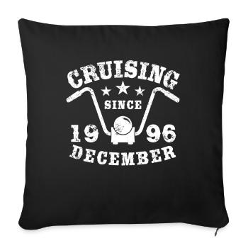 Cruising Biker Birthday December 1996 Motorcycle - Sofa pillowcase 17,3'' x 17,3'' (45 x 45 cm) - black - Front