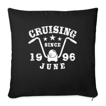 Cruising Biker Birthday June 1996 Motorcycle - Sofa pillowcase 17,3'' x 17,3'' (45 x 45 cm) - black - Front