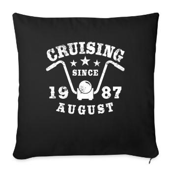 Cruising Biker Geburtstag August 1987 Motorrad - Sofakissenbezug 45 x 45 cm - Schwarz - Vorne