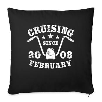 Cruising Biker Geburtstag Februar 2008 Motorrad - Sofakissenbezug 45 x 45 cm - Schwarz - Vorne