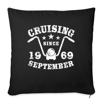 Cruising Biker Geburtstag September 1969 Motorrad - Sofakissenbezug 45 x 45 cm - Schwarz - Vorne