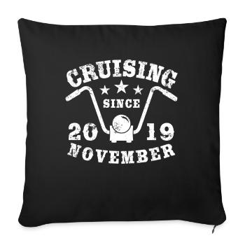 Cruising Biker Birthday November 2019 Motorcycle - Sofa pillowcase 17,3'' x 17,3'' (45 x 45 cm) - black - Front
