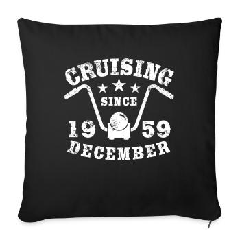 Cruising Biker Birthday December 1959 Motorcycle - Sofa pillowcase 17,3'' x 17,3'' (45 x 45 cm) - black - Front