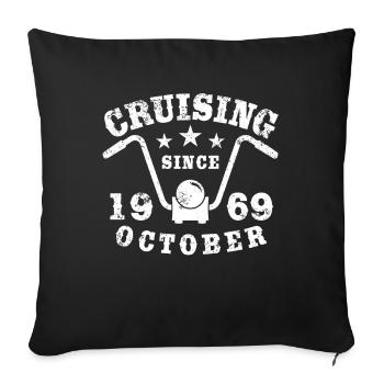 Cruising Biker Geburtstag Oktober 1969 Motorrad - Sofakissenbezug 45 x 45 cm - Schwarz - Vorne