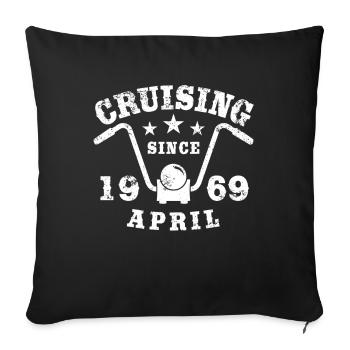 Cruising Biker Geburtstag April 1969 Motorrad - Sofakissenbezug 45 x 45 cm - Schwarz - Vorne
