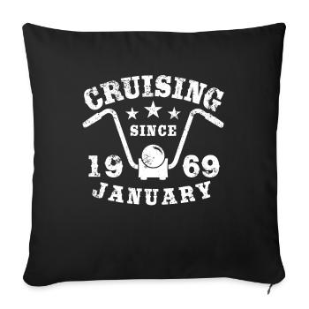 Cruising Biker Geburtstag Januar 1969 Motorrad - Sofakissenbezug 45 x 45 cm - Schwarz - Vorne