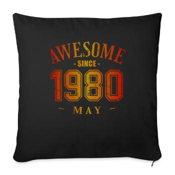 May 1980 - Geburtstag im Mai Awesome - Sofakissenbezug 45 x 45 cm - Schwarz - Vorne