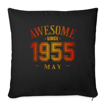 May 1955 - Geburtstag im Mai Awesome - Sofakissenbezug 45 x 45 cm - Schwarz - Vorne