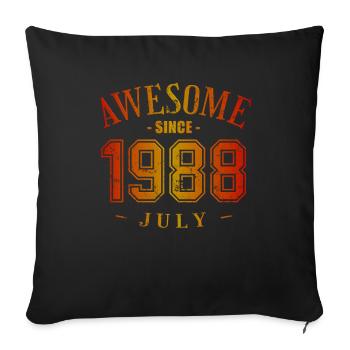July 1988 - Geburtstag im Juli Awesome - Sofakissenbezug 45 x 45 cm - Schwarz - Vorne