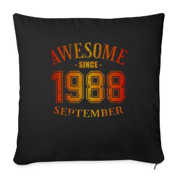 September 1988 - Geburtstag im September Awesome - Sofakissenbezug 45 x 45 cm - Schwarz - Vorne