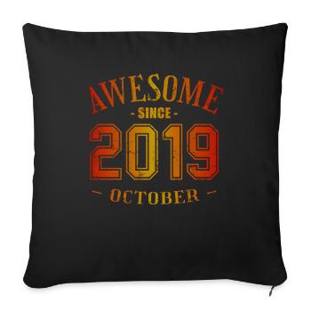 October 2019 - Birthday in October Awesome - Sofa pillowcase 17,3'' x 17,3'' (45 x 45 cm) - black - Front