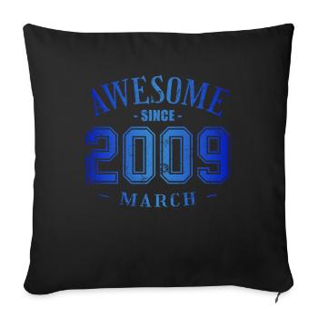 March 2009 - Birthday in March Awesome - Sofa pillowcase 17,3'' x 17,3'' (45 x 45 cm) - black - Front