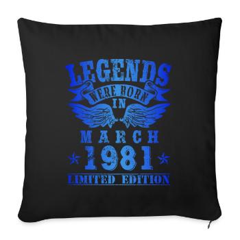 Legends est né en Mars 1981 Anniversaire - Housse de coussin décorative 45 x 45 cm - noir - Devant
