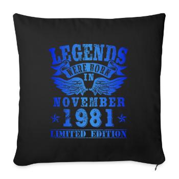 Les légendes sont nées en novembre 1981 Anniversaire - Housse de coussin décorative 45 x 45 cm - noir - Devant