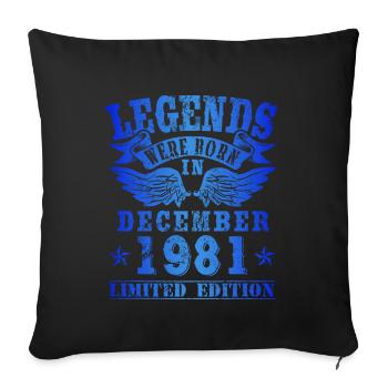 Legends est né en décembre 1981 Anniversaire - Housse de coussin décorative 45 x 45 cm - noir - Devant