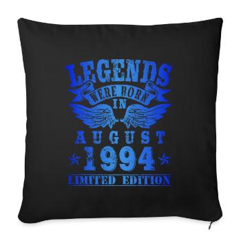 Legends est né en Août 1994 Anniversaire - Housse de coussin décorative 45 x 45 cm - noir - Devant