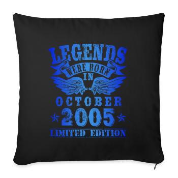 Les légendes sont nées le jour de l'anniversaire d'octobre 2005 - Housse de coussin décorative 45 x 45 cm - noir - Devant