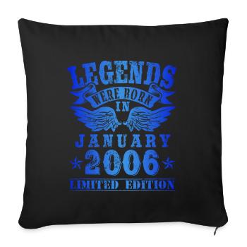 Les légendes sont nées le jour de l'anniversaire de janvier 2006 - Housse de coussin décorative 45 x 45 cm - noir - Devant