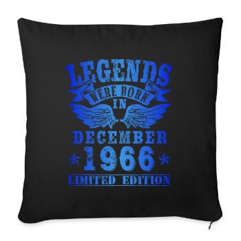 Legends were born in Dezember 1966 Geburtstag - Sofakissenbezug 45 x 45 cm - Schwarz - Vorne
