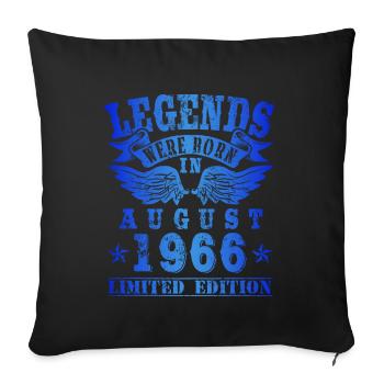 Legends were born in August 1966 Geburtstag - Sofakissenbezug 45 x 45 cm - Schwarz - Vorne