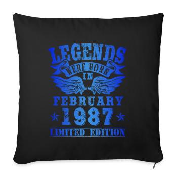 Legends were born in Februar 1987 Geburtstag - Sofakissenbezug 45 x 45 cm - Schwarz - Vorne