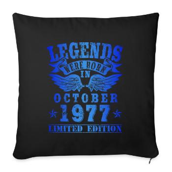 Legends were born in October 1977 Birthday - Sofa pillowcase 17,3'' x 17,3'' (45 x 45 cm) - black - Front