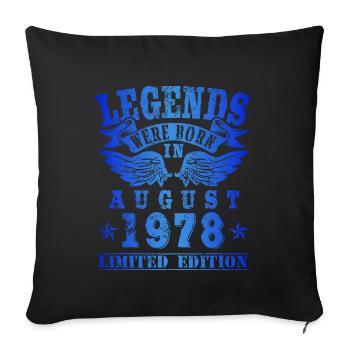 Legends est né en août 1978 Anniversaire - Housse de coussin décorative 45 x 45 cm - noir - Devant