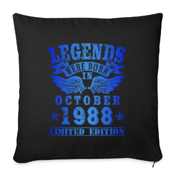 Legends were born in October 1988 Birthday - Sofa pillowcase 17,3'' x 17,3'' (45 x 45 cm) - black - Front
