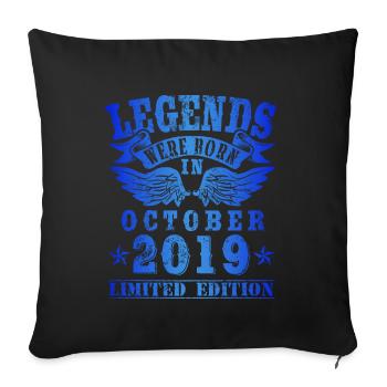 Legends were born in October 2019 Birthday - Sofa pillowcase 17,3'' x 17,3'' (45 x 45 cm) - black - Front