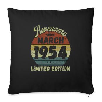 Awesome since March 1954 - Birthday - Sofa pillowcase 17,3'' x 17,3'' (45 x 45 cm) - black - Front