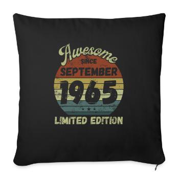 Awesome since September 1965 - Birthday - Sofa pillowcase 17,3'' x 17,3'' (45 x 45 cm) - black - Front