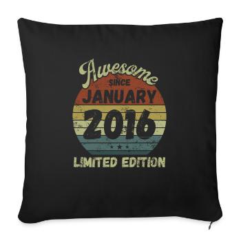 Awesome since January 2016 - Geburtstag - Sofakissenbezug 45 x 45 cm - Schwarz - Vorne