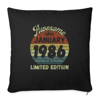 Awesome since January 1986 - Birthday - Sofa pillowcase 17,3'' x 17,3'' (45 x 45 cm) - black - Front