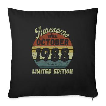 Awesome since October 1988 - Birthday - Sofa pillowcase 17,3'' x 17,3'' (45 x 45 cm) - black - Front